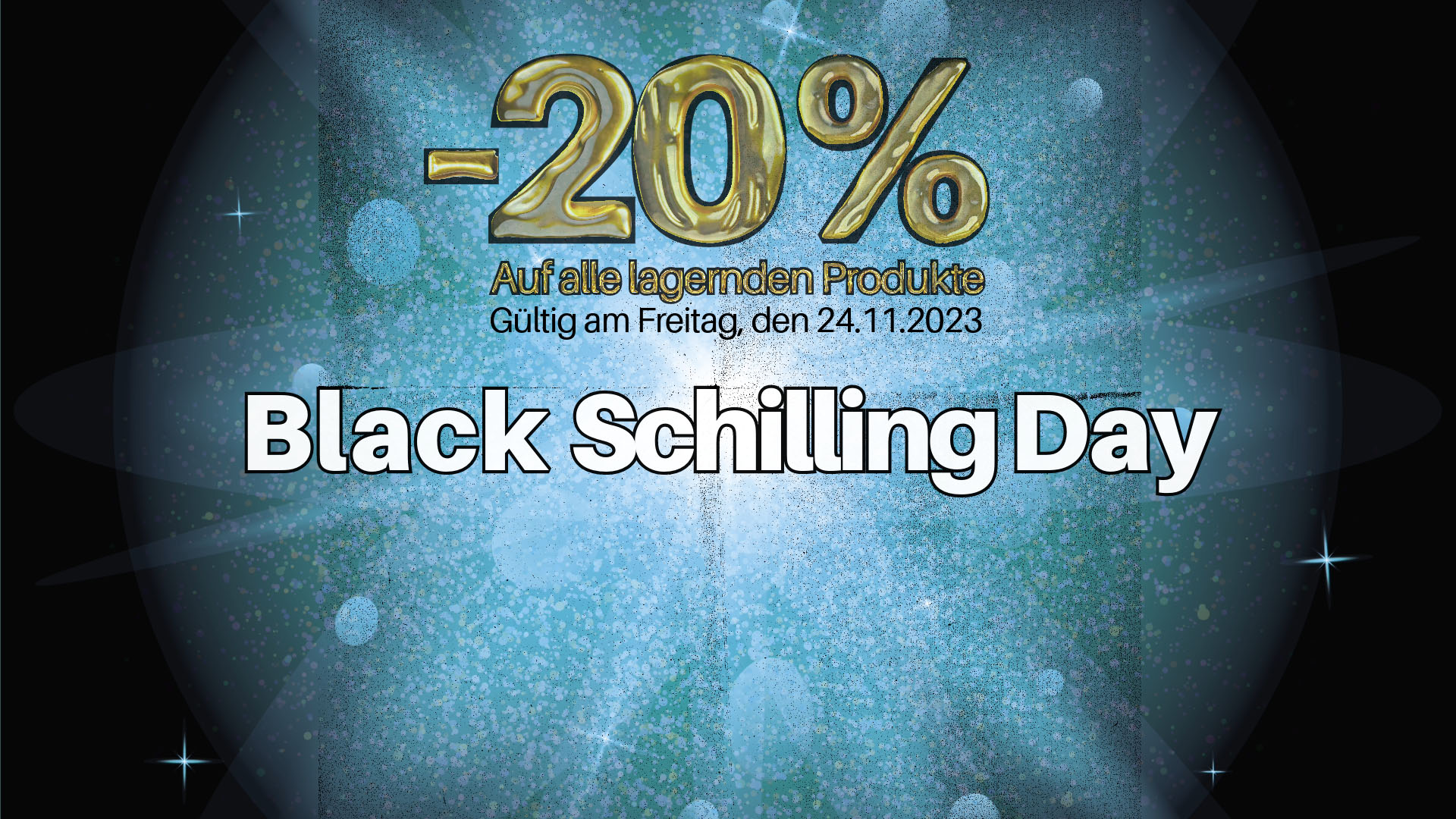 Schilling-Black-Friday-Slider, Aktion mit Minus 20 Prozent auf alle lagernden Produkte, Slider